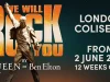 We Will Rock You – המחזמר עם הלהיטים של להקת Queen בלונדון
