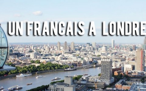 Unfrancais a londres – Que faire à Londres lors d’un weekend à Londres